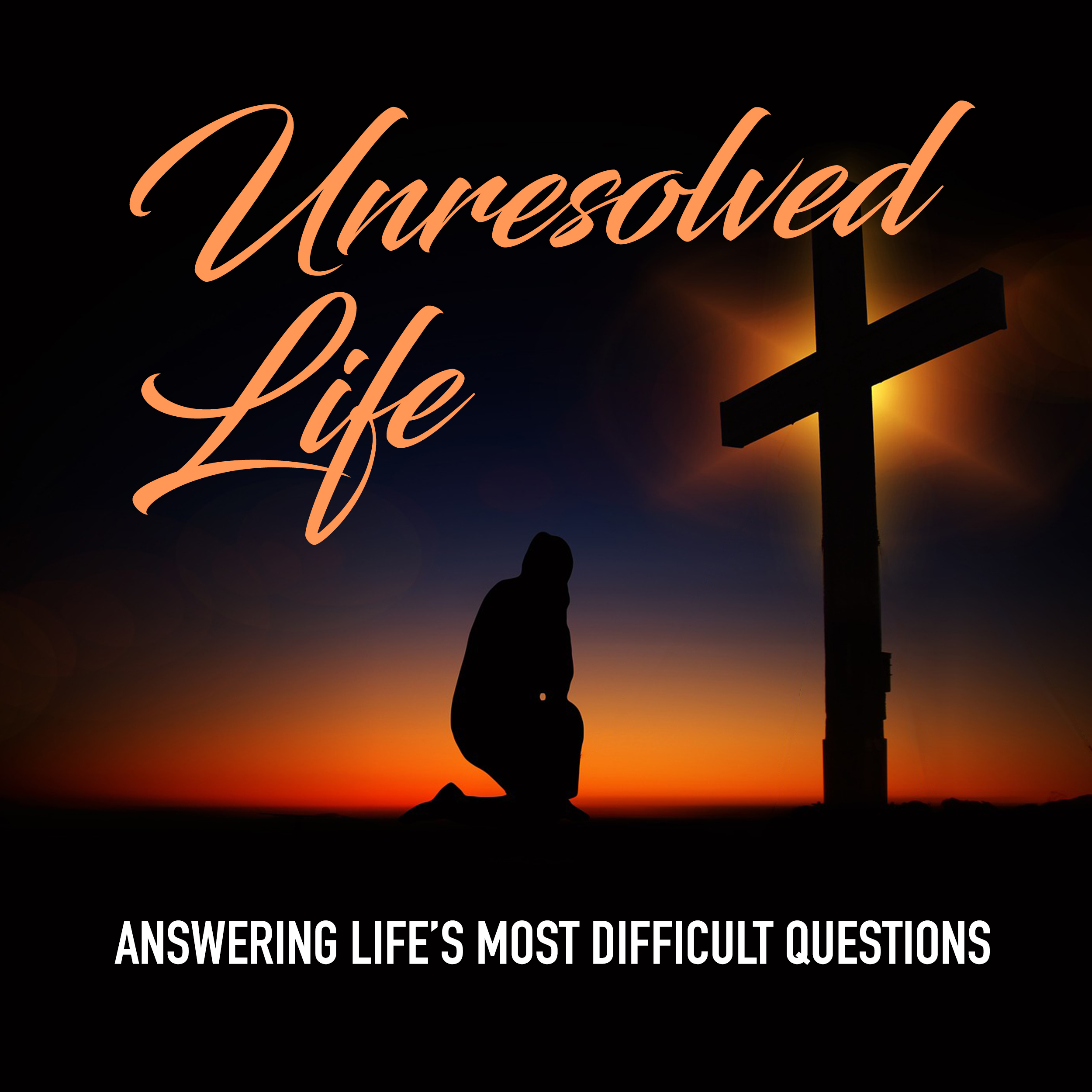 Unresolved Life Podcast